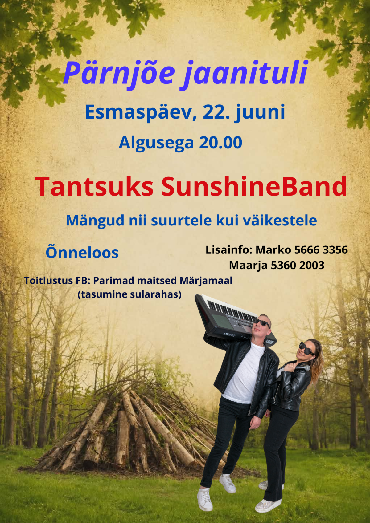 Pildil on Pärnjõe jaanitule plakat.