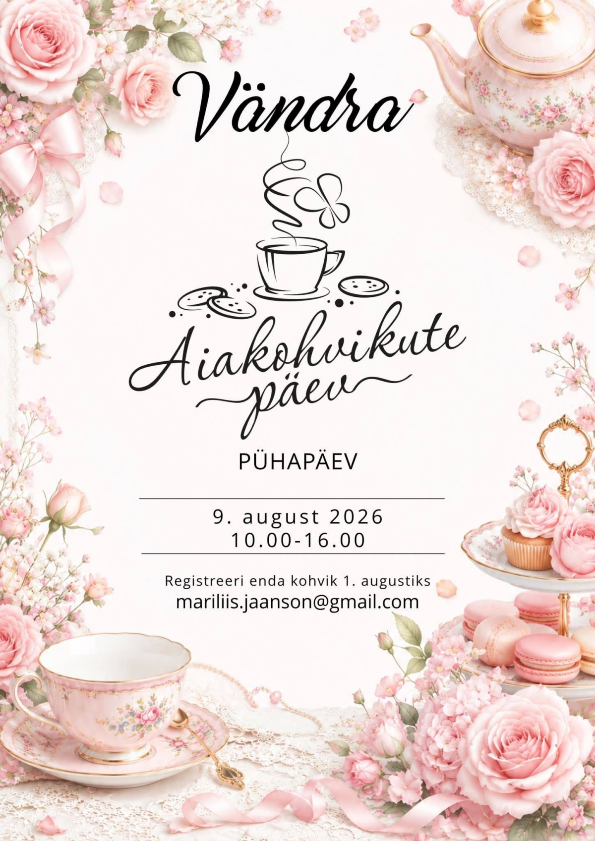 Pildil on Vändra aiakohvikute päeva plakat.